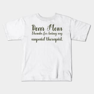 Mom Therapist funny mom Kids T-Shirt